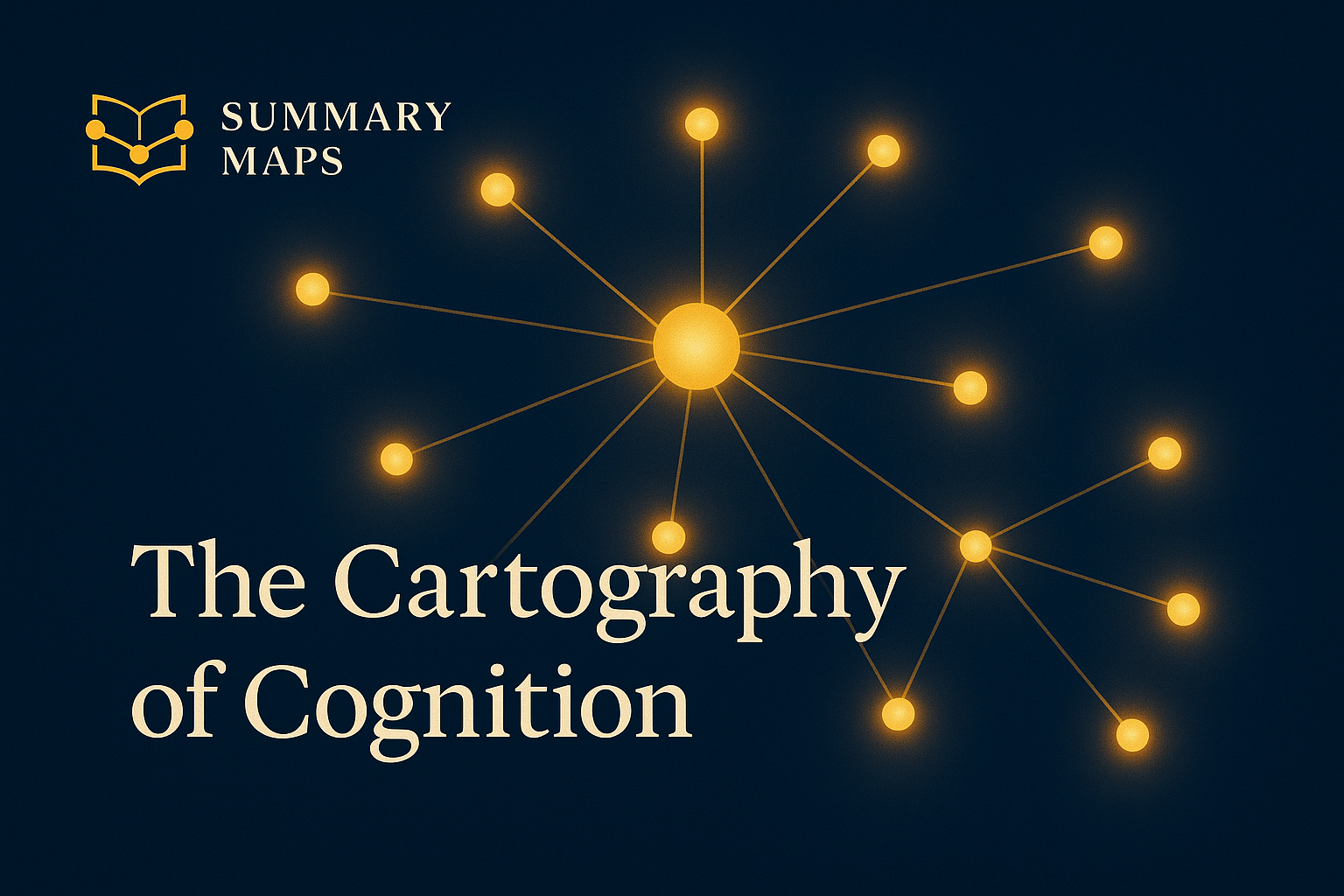 The Cartography of Cognition: How to Map Your Mind for Infinite Clarity